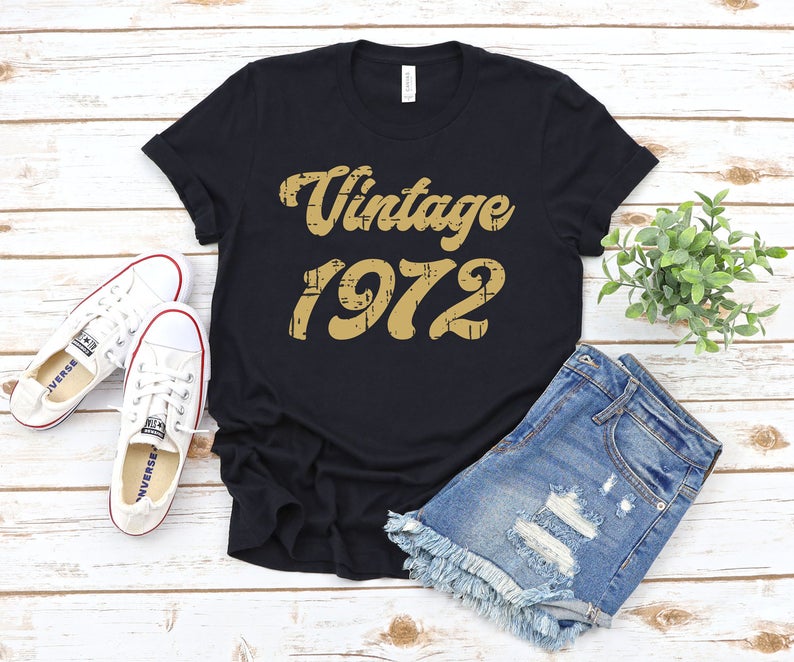Vintage 1972 Shirt, 51st Birthday Gift, Birthday Party, 1972 T-Shirt - Vintage tees for Women